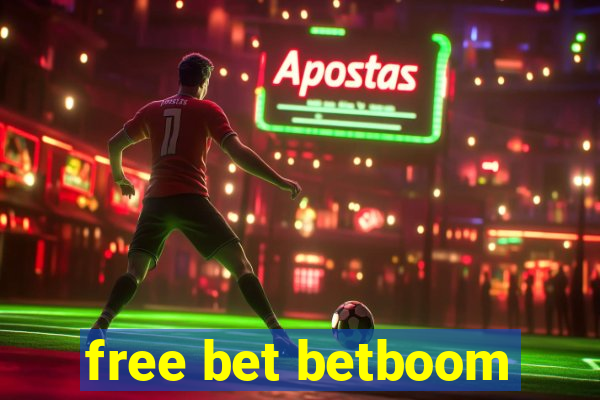 free bet betboom