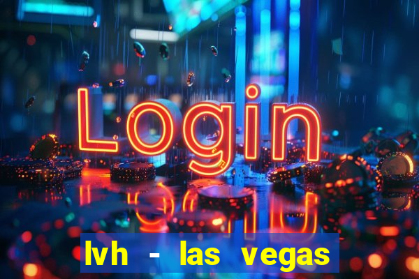 lvh - las vegas hotel & casino