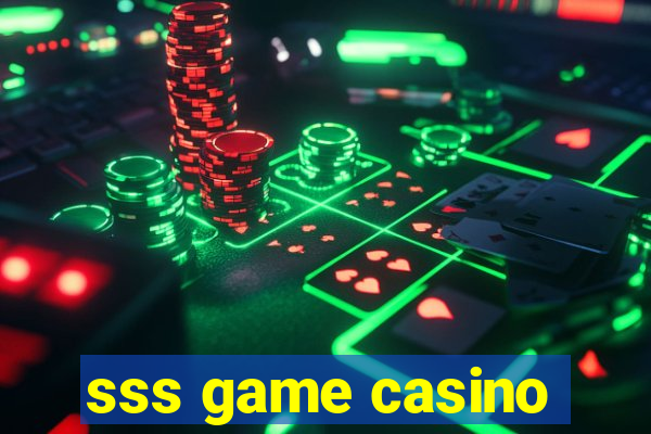 sss game casino