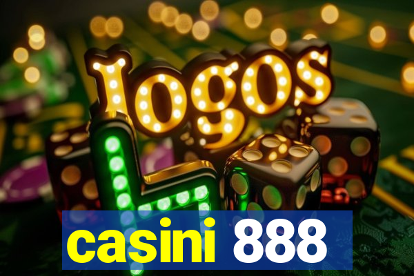 casini 888