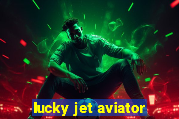 lucky jet aviator