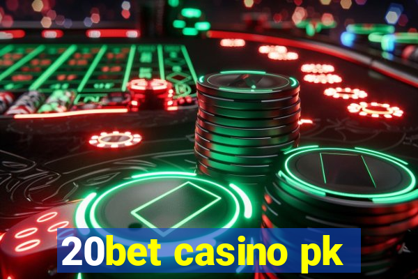 20bet casino pk