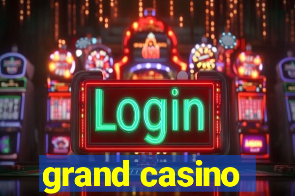 grand casino