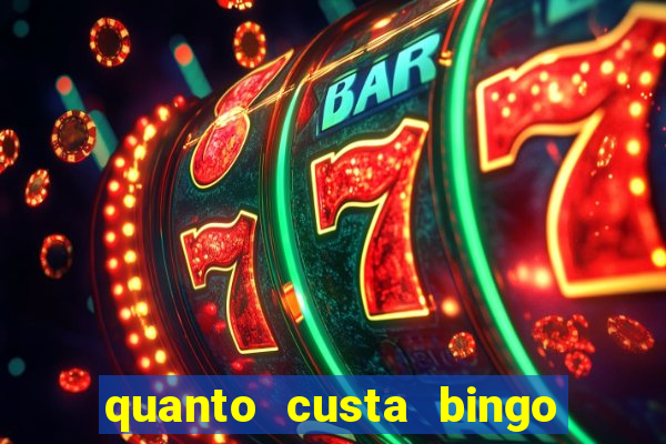 quanto custa bingo de brinquedo