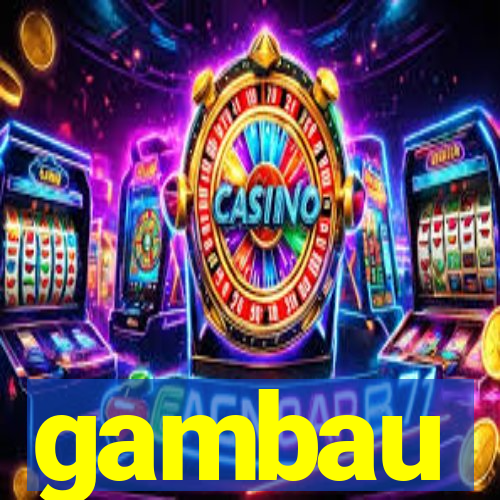 gambau