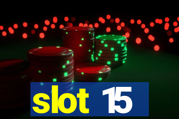 slot 15