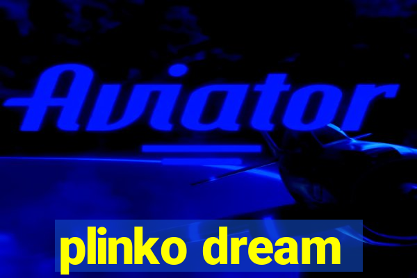 plinko dream