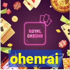 ohenrai