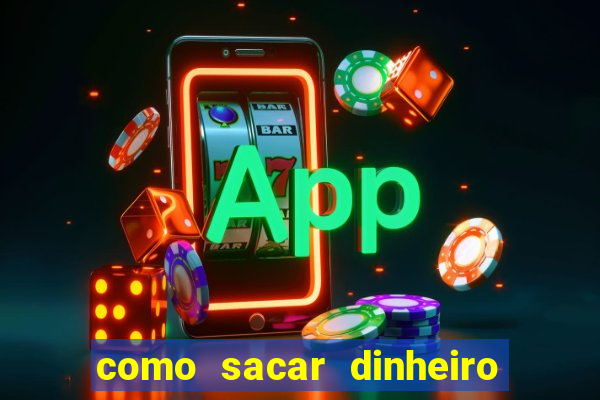 como sacar dinheiro no slots 777