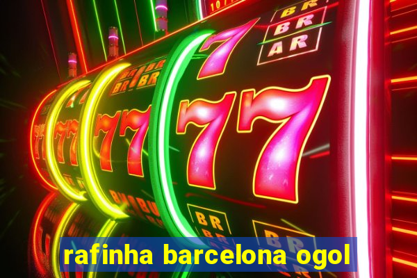 rafinha barcelona ogol