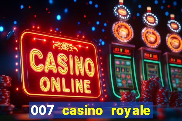 007 casino royale le chifre