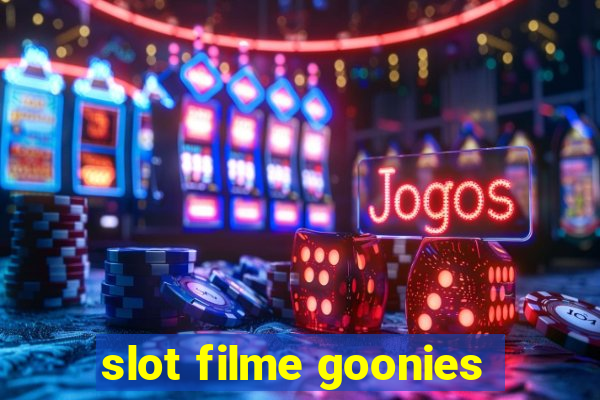 slot filme goonies