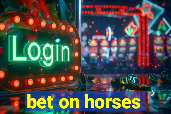 bet on horses