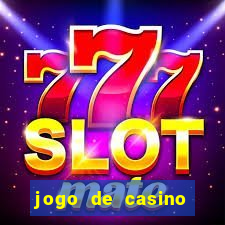 jogo de casino para ganhar dinheiro