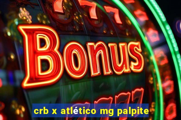 crb x atlético mg palpite