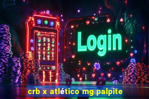 crb x atlético mg palpite