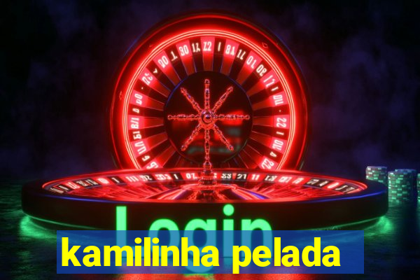 kamilinha pelada