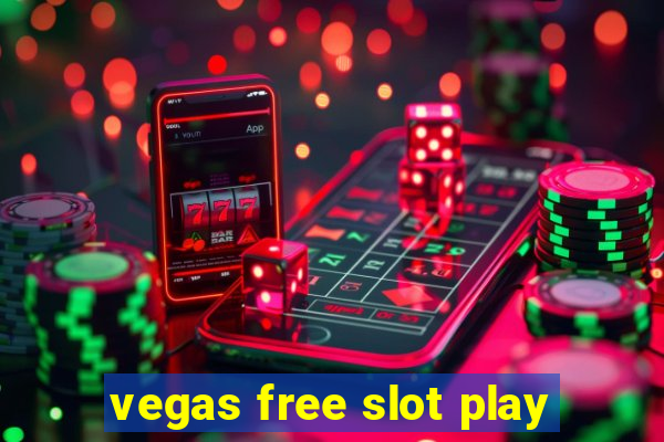 vegas free slot play