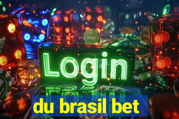 du brasil bet