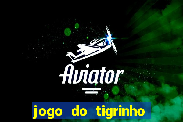 jogo do tigrinho saiu do ar