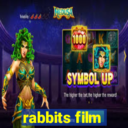 rabbits film