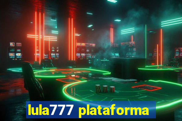 lula777 plataforma