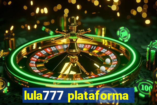 lula777 plataforma