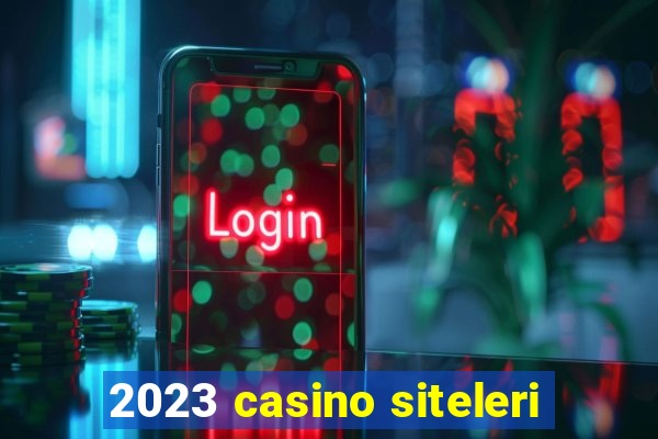 2023 casino siteleri