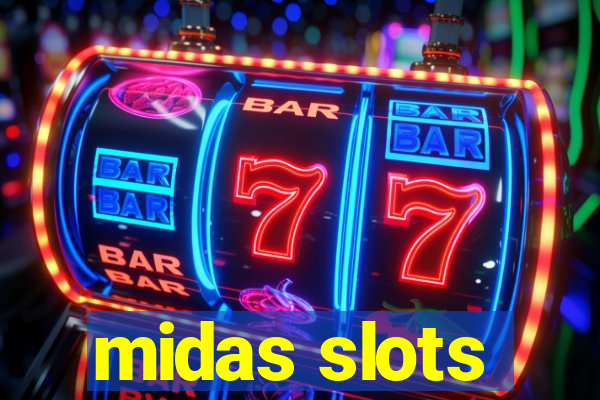 midas slots