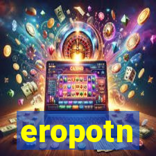 eropotn