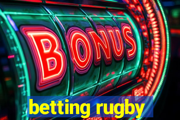 betting rugby