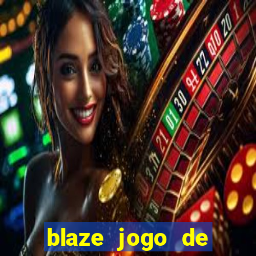 blaze jogo de aposta app