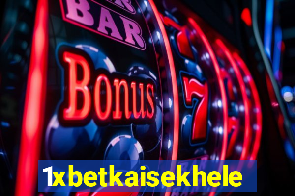 1xbetkaisekhele