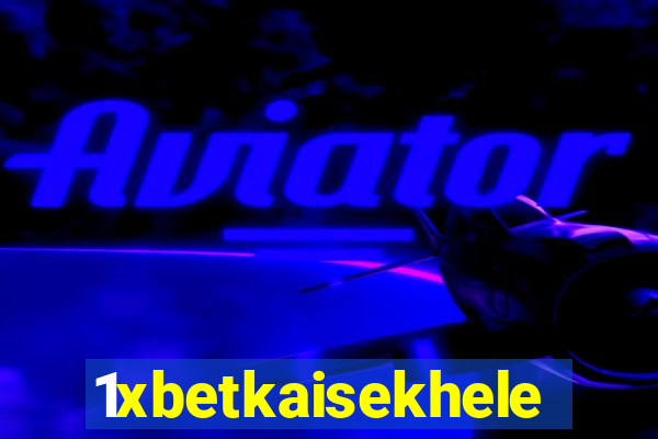 1xbetkaisekhele