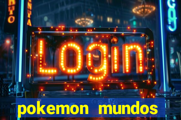 pokemon mundos elementais apk