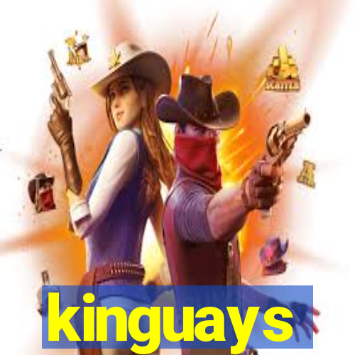 kinguays