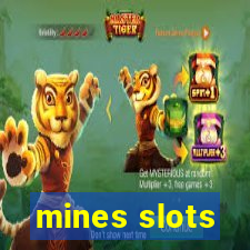 mines slots