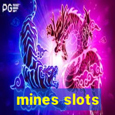 mines slots