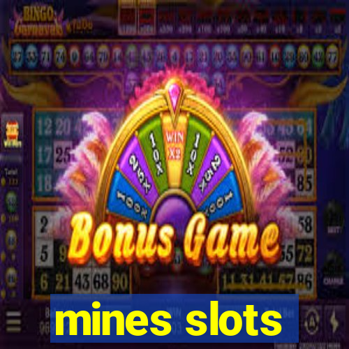 mines slots