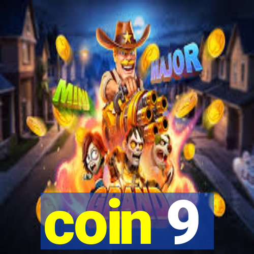 coin 9