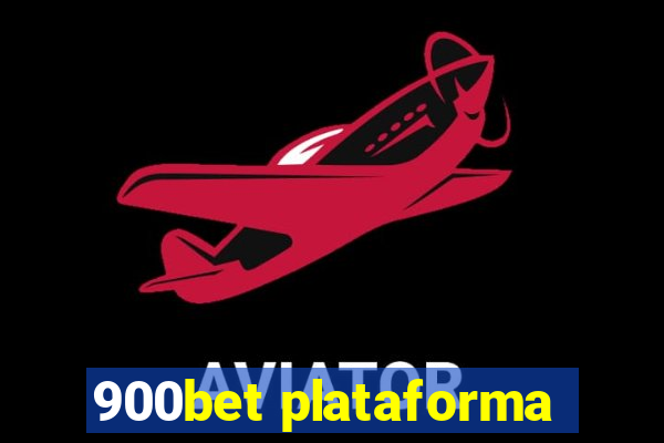 900bet plataforma