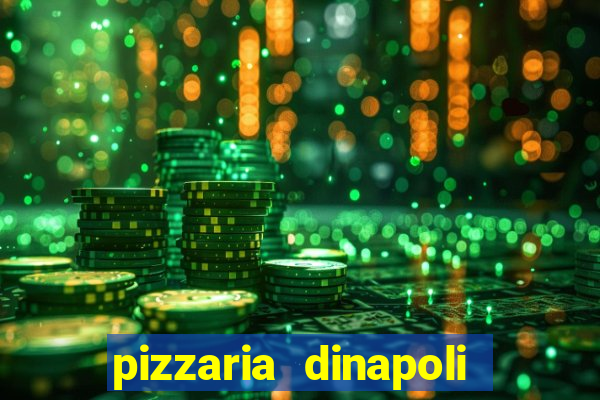 pizzaria dinapoli penha brasil