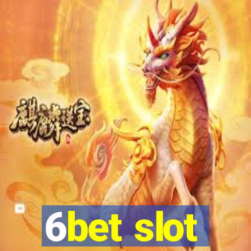 6bet slot