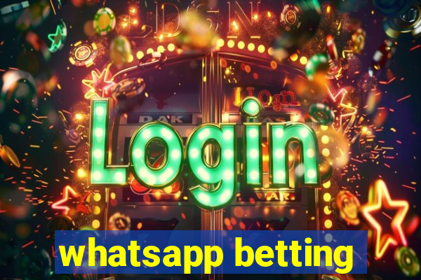 whatsapp betting