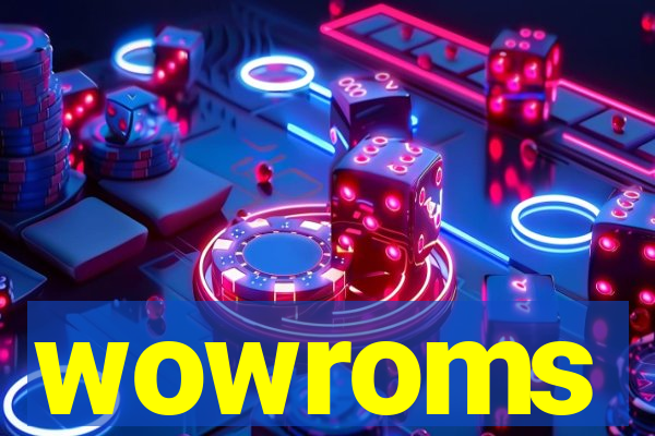 wowroms