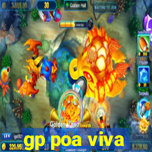 gp poa viva