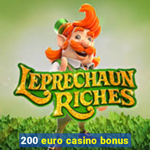 200 euro casino bonus