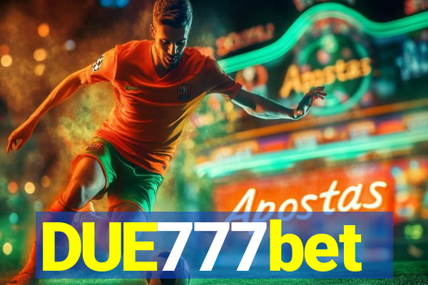 DUE777bet