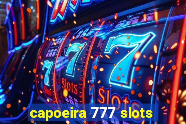 capoeira 777 slots