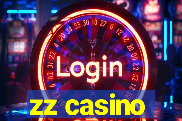 zz casino